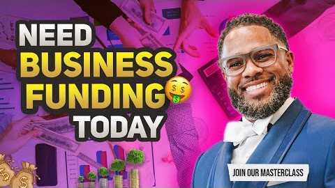 Need Business Funding Today